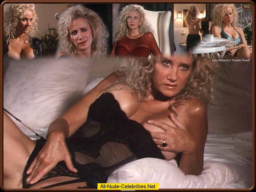 Sally kirkland naked